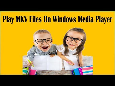 play mkv files windows 7